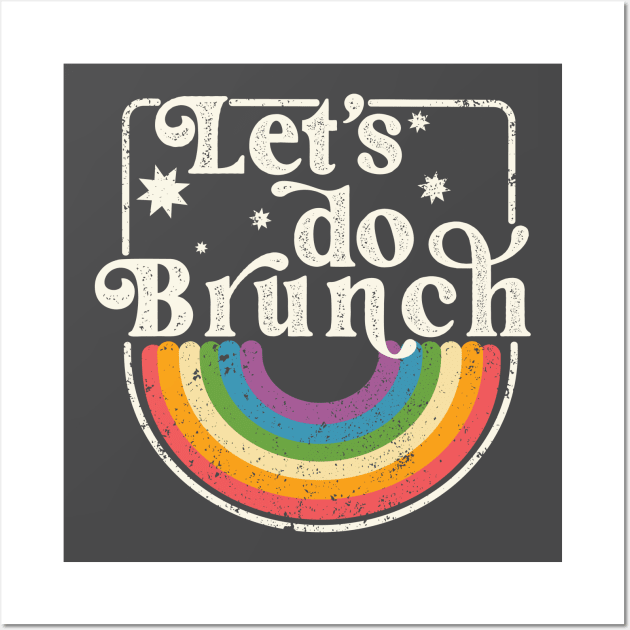 Let's do Brunch Wall Art by Perpetual Brunch